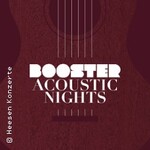 Booster Acoustic Night - Kulturfestival Kempen