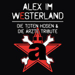 Alex im Westerland - Die Toten Hosen & Die Ärzte Tribute